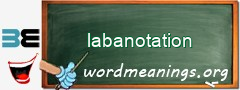 WordMeaning blackboard for labanotation